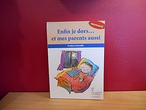 ENFIN, JE DORS. ET MES PARENTS AUSSI