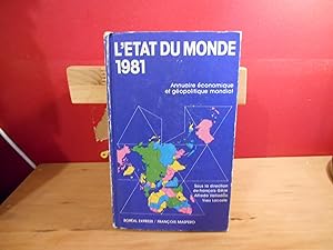 L'ETAT DU MONDE 1981, ANNUAIRE ECONOMIQUE ET GEOPOLITIQUE MONDIAL