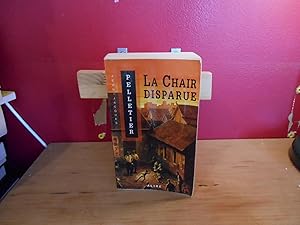 LA CHAIR DISPARUE