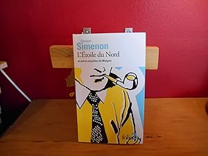 L'ETOILE DU NORD ET AUTRES ENQUETES DE MAIGRET