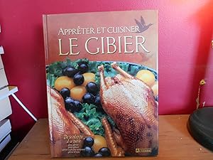 APPRETER ET CUISINER LE GIBIER