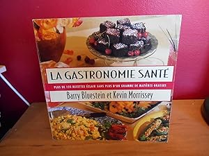 LA GASTRONOMIE SANTE