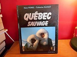 QUEBEC SAUVAGE