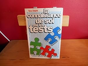 LA CONNAISSANCE DE SOI PAR LES TESTS