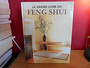 LE GRAND LIVRE DU FENG SHUI