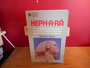 COLLECTION L'HOMME NOUVEAU 9 KEPH-A-RA TOUS LES MYSTERES DE L'ATLANTIDE ET DE L'ANCIENNE EGYPTE R...