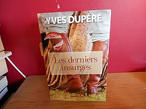 Les derniers insurgés