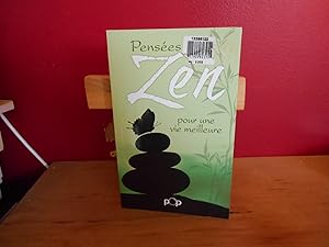 PENSEES ZEN POUR UNE VIE MEILLEURE