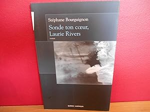 SONDE TON COEUR, LAURIE RIVERS