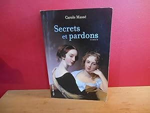 SECRETS ET PARDONS