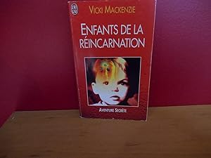 ENFANTS DE LA REINCARNATION