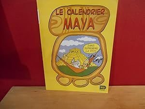 Le calendrier Maya - sans se prendre la tête