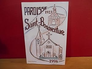 PAROISSE SAINT BONAVENTURE 1923- 1998 D'OTTAWA