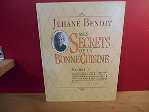 MES SECRETS DE LA BONNE CUISINE VOL 1