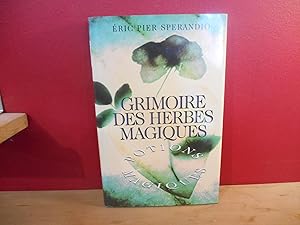 Grimoire des herbes magiques potions magiques