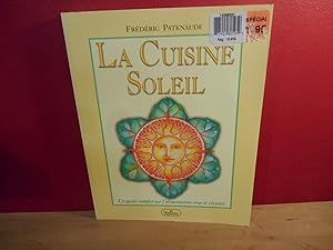 La Cuisine Soleil : Un guide complet sur l'alimentation crue et vivante