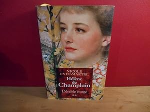 Hélène de Champlain tome 2 L'érable rouge