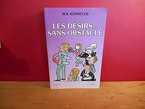 LES DESIRS SANS OBSTACLE