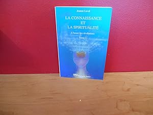 LA CONNAISSANCE ET LA SPIRITUALITE L'HEURE DES REVELATIONS TOME 3