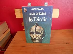 CYCLE DE TSCHAI; LE DIRDIR