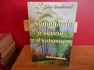 SYMPHONIE A SAVEUR D'AUTOMNE