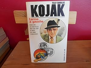 KOJAK L'ARME A GAUCHE