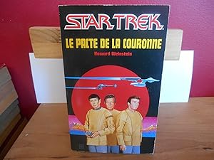 STAR TRK; LE PACTE DE LA COURONNE