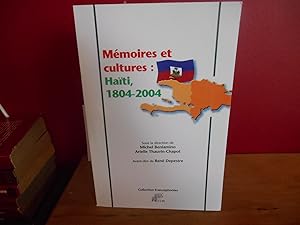 Mémoires et cultures : Haïti, 1804-2004