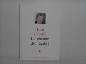 CHEMIN LE DE L EGALITE; Les grandes conférences