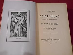 Saint Bruno fondateur de l'ordre des Chartreux son action et son oeuvre