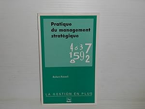 Pratique du management strategique