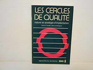 LES CERCLES DE QUALITE; Nature et strategie d'implantation