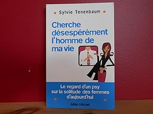 CHERCHE DESESPEREMENT L'HOMME DE MA VIE. Recherche Desesperement L'homme De Ma Vie