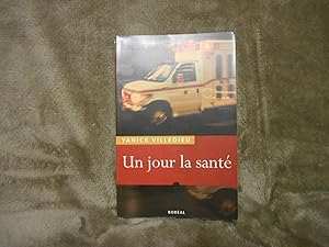 Un Jour la Sante