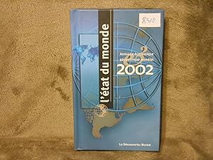 L'ETAT DU MONDE Annuaire Economique Geopolitique Mondial 2002