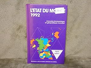 L'ETAT DU MONDE Annuaire Economique et Geopolitique Mondial 1992