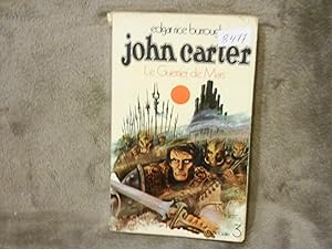 JOHN CARTER No. 3 Le guerrier De Mars