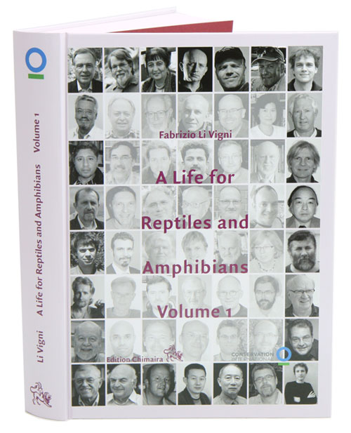A Life for Reptiles and Amphibians. Volume 1: A collection of 55 interviews on 'How to become a Herpetologist'