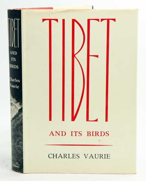 Tibet and its birds. - Vaurie, Charles.