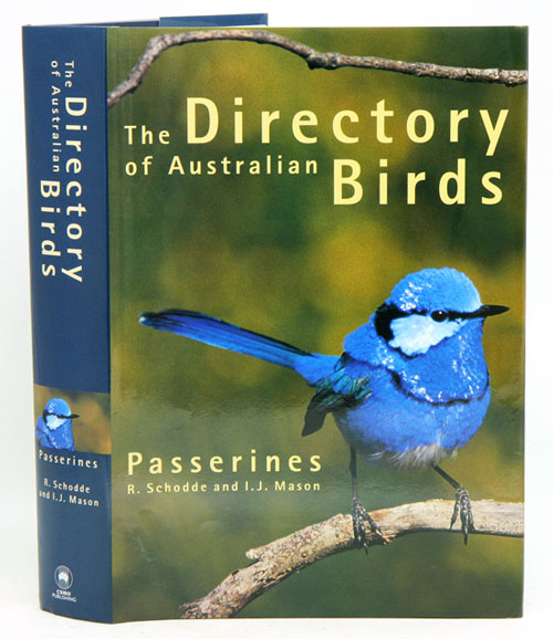 The directory of Australian birds: passerines. - Schodde, R. and I. J. Mason.