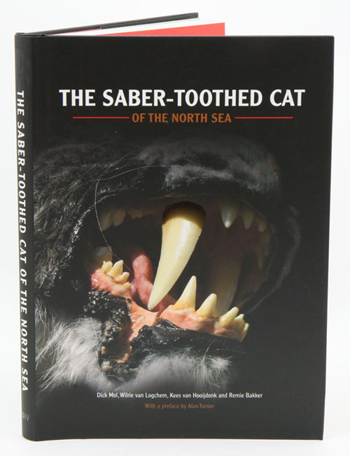 The Saber-toothed cat of the North Sea. - Mol, Dick, et al.