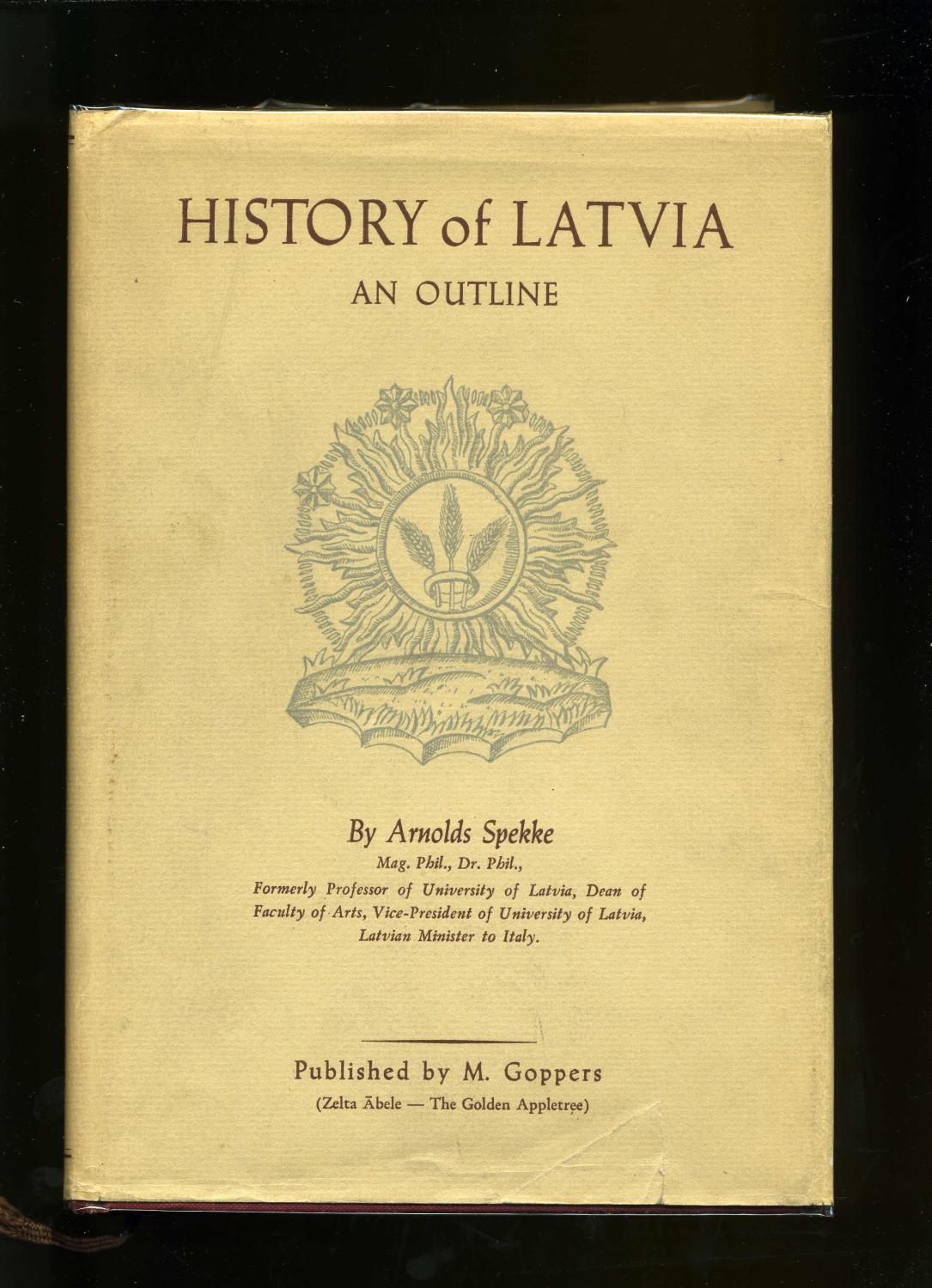 history-of-latvia-an-outline-by-spekke-arnolds-hardcover-1957