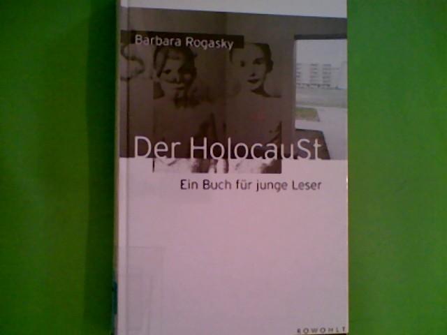 Der Holocaust. Ein Buch für junge Leser