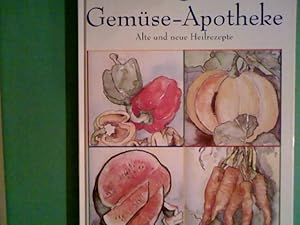 Gemüse-Apotheke alte und neue Heilrezepte / Sitha Werdin. Ill. von Hortense Kurth