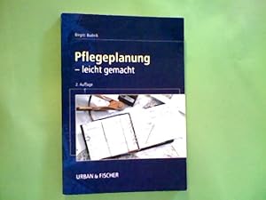 Pflegeplanung leicht gemacht. Zeichn. von Gregor Bruhn