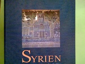 Syrien : von den Aposteln zu den Kalifen ; [Ausstellung Stadtmuseum Linz-Nordico, 3. Dezember 199...