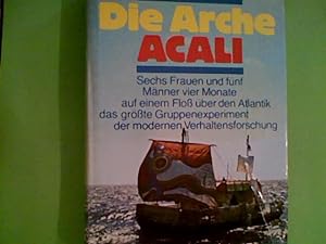 Die Arche Acali Einzig berecht. Übertr. von Ursula von Wiese u. Gerhard Vorkamp / Bastei Lübbe ; ...
