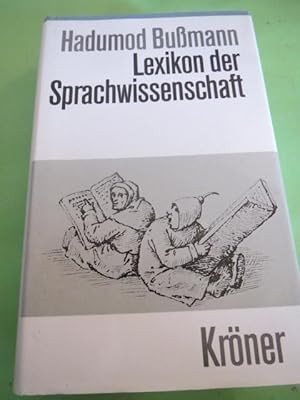 Lexikon der Sprachwissenschaft Hadumod Bussmann. Unter Mithilfe und mit Beitr. von Fachkolleginne...