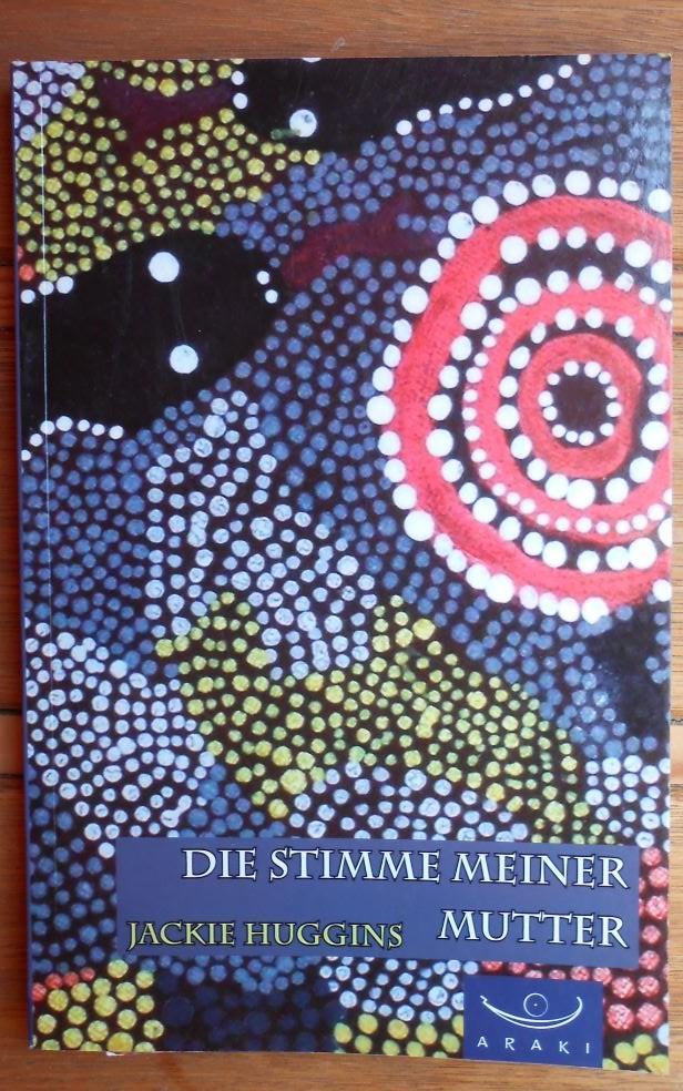 Die Stimme meiner Mutter - Jackie Huggins