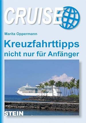 Kreuzfahrttipps nicht nur für Anfänger